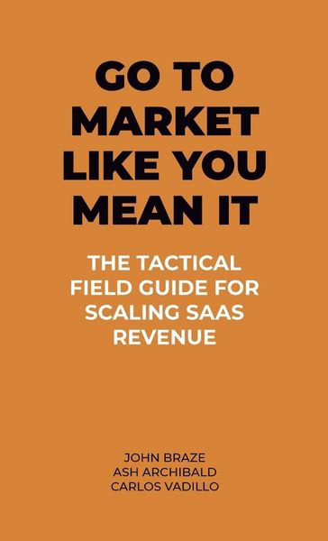 Produktbild: Go To Market Like You Mean It