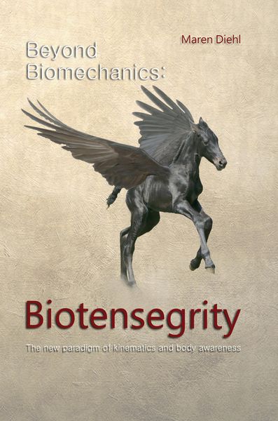 Produktbild: Beyond Biomechanics - Biotensegrity