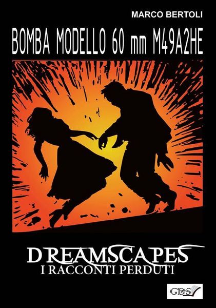Produktbild: Bomba modello 60 mm M49A2 HE - Dreamscapes- I racconti perduti - Volume 32