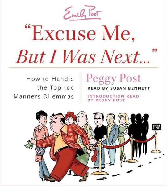 Produktbild: Excuse Me, But I Was Next...: How to Handle the Top 100 Manners Dilemmas