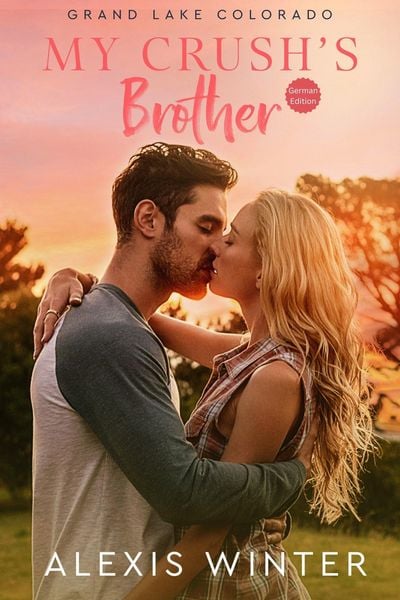 Produktbild: My Crush's Brother (Grand Lake Colorado (German), #1)