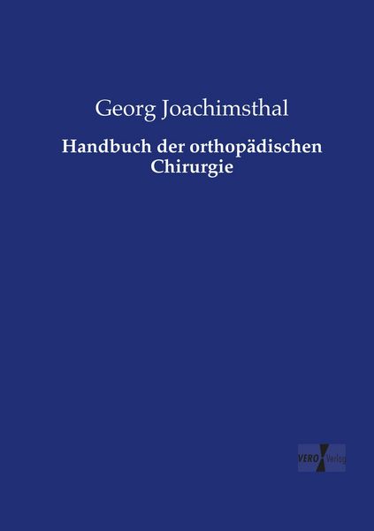 Produktbild: Handbuch der orthop&auml;dischen Chirurgie