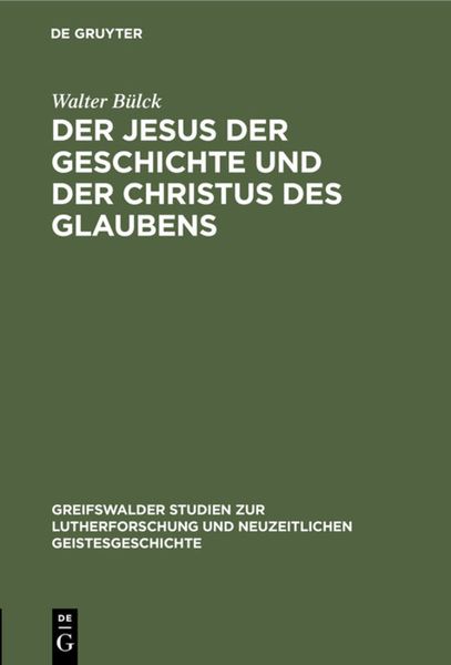 Produktbild: Der Jesus der Geschichte und der Christus des Glaubens