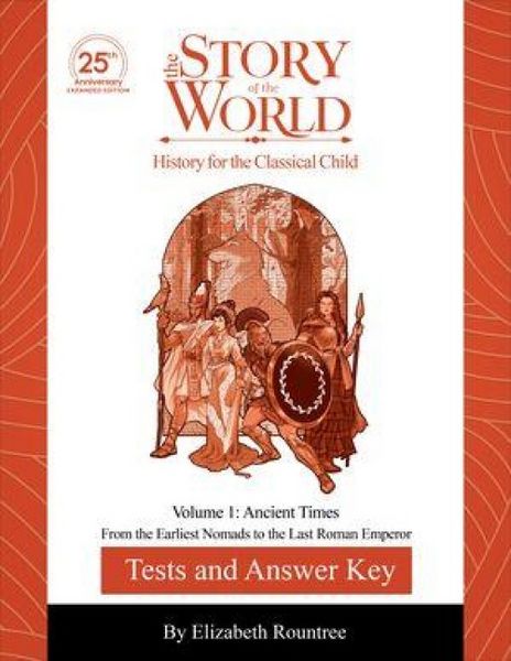 Produktbild: Tests and Answer Key to the Story of the World, Volume 1: Ancient Times, 25th Anniversary Expanded Edition