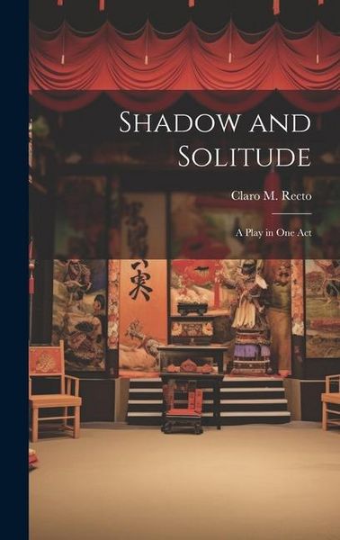 Produktbild: Shadow and Solitude: A Play in one Act
