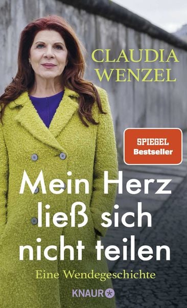Mein Herz ließ sich nicht teilen, Gebundene Ausgabe von Claudia Wenzel, Knaur