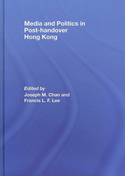 Produktbild: Media and Politics in Post-Handover Hong Kong