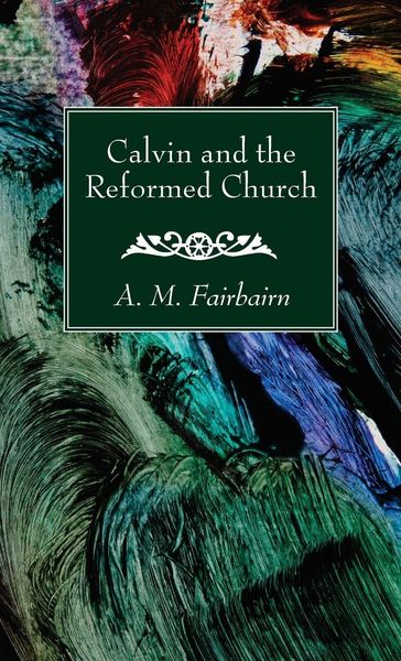 Produktbild: Calvin and the Reformed Church
