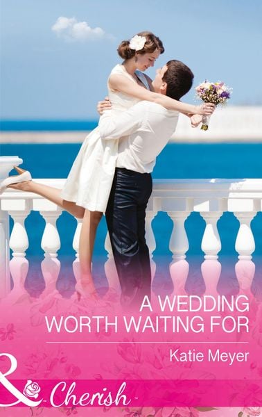 Produktbild: A Wedding Worth Waiting For