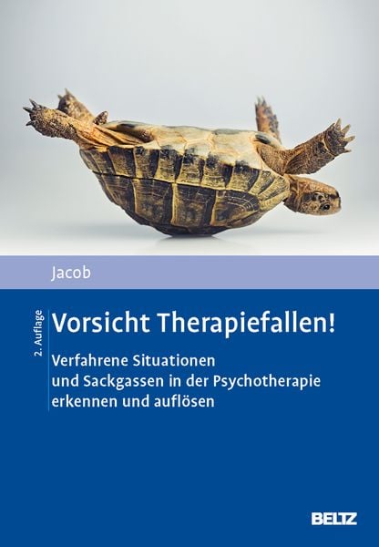 Vorsicht Therapiefallen!, Gebundene Ausgabe von Gitta Jacob, Beltz Verlagsgruppe GmbH & Co. KG, 9783621291880