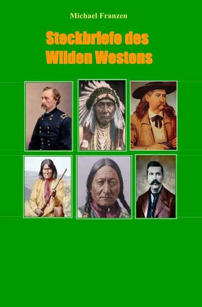 Produktbild: Steckbriefe des Wilden Westens