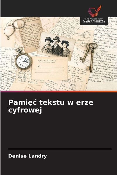 Produktbild: Pami&iquest;&iquest; tekstu w erze cyfrowej