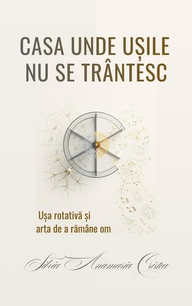 Produktbild: Casa Unde Ușile Nu Se Tr&acirc;ntesc