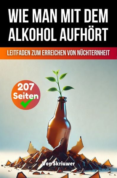 Produktbild: Wie man mit dem Alkohol aufh&ouml;rt