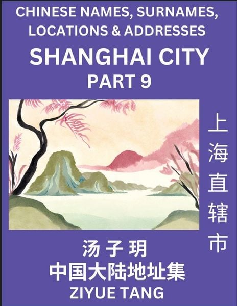 Produktbild: Shanghai City Municipality (Part 9)- Mandarin Chinese Names, Surnames, Locations & Addresses, Learn Simple Chinese Characters, Words, Sentences with S