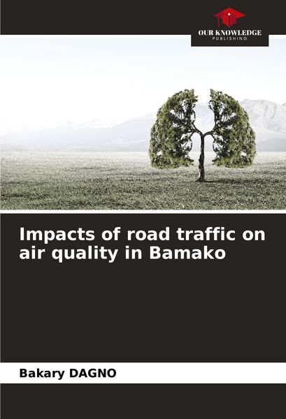 Produktbild: Impacts of road traffic on air quality in Bamako