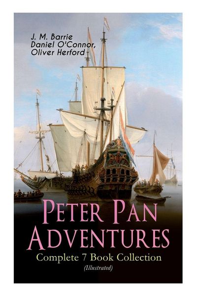 Produktbild: Peter Pan Adventures - Complete 7 Book Collection (Illustrated)