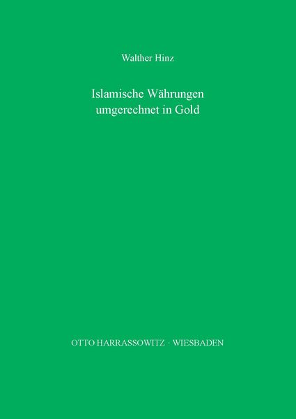 Produktbild: Islamische W&auml;hrungen des 11. bis 19. Jahrhunderts umgerechnet in Gold