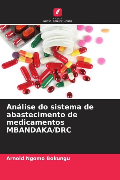 Produktbild: An&aacute;lise do sistema de abastecimento de medicamentos MBANDAKA/DRC