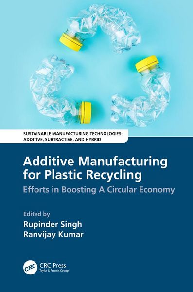 Produktbild: Additive Manufacturing for Plastic Recycling