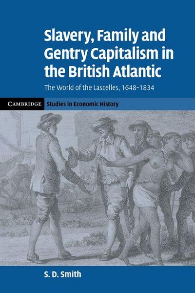 Produktbild: Slavery, Family, and Gentry Capitalism in the British Atlantic