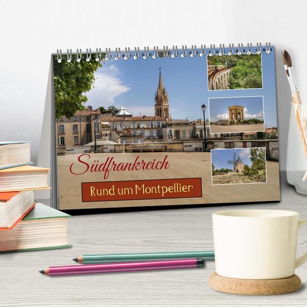 Produktbild: S&uuml;dfrankreich - Rund um Montpellier (Tischkalender 2026 DIN A5 quer), CALVENDO Monatskalender