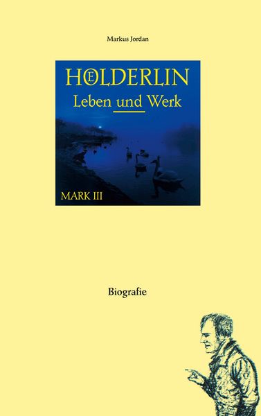 Produktbild: H&ouml;lderlin: Leben und Werk (Mark III)