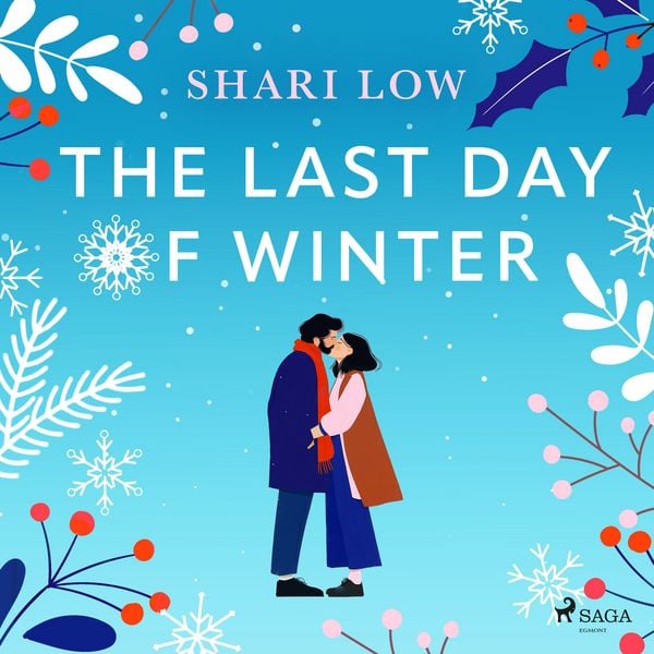 The Last Day of Winter: An utterly heartwarming and emotional festive read - Shari Low, Audio, 9788727281766