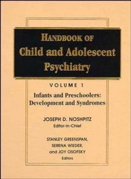 Produktbild: Handbook of Child and Adolescent Psychiatry, Infancy and Preschoolers