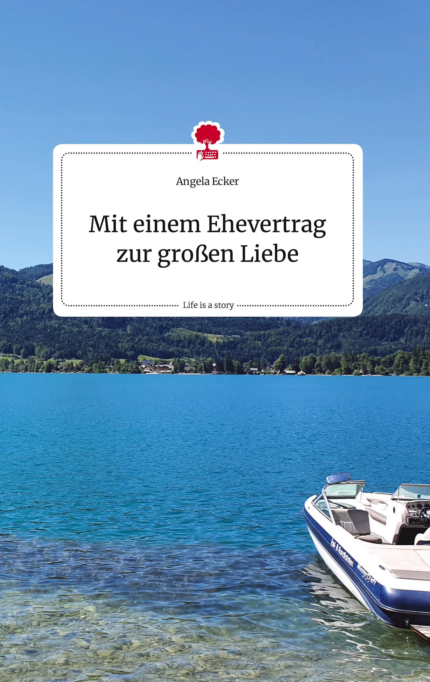 Produktbild: Mit einem Ehevertrag zur gro&szlig;en Liebe. Life is a Story - story.one
