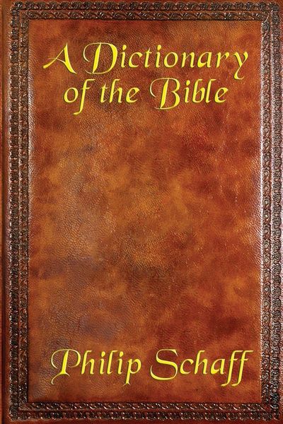 Produktbild: A Dictionary of the Bible