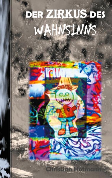 Produktbild: Der Zirkus des Wahnsinns