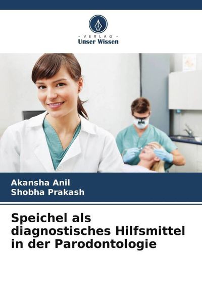 Produktbild: Speichel als diagnostisches Hilfsmittel in der Parodontologie