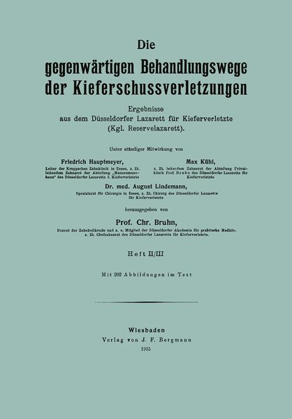 Produktbild: Die gegenw&auml;rtigen Behandlungswege der Kieferschussverletzungen