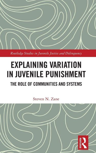 Produktbild: Explaining Variation in Juvenile Punishment