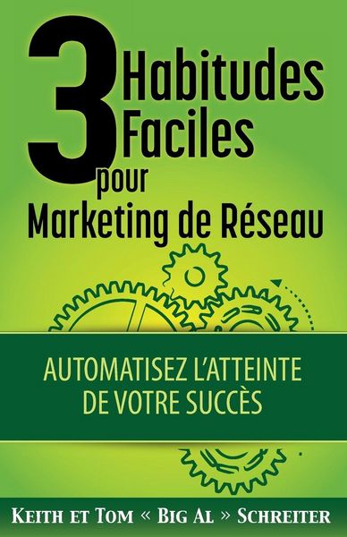 Produktbild: 3 Habitudes Faciles Pour Marketing de R&eacute;seau