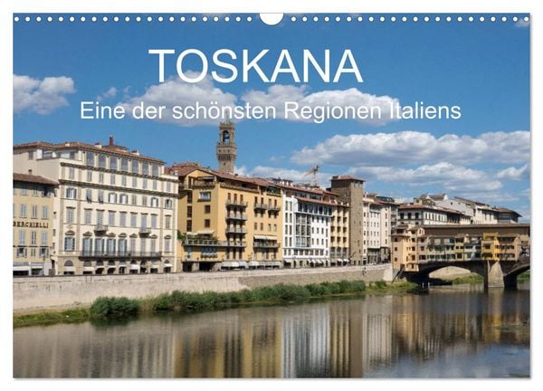 Produktbild: Toskana - eine der sch&ouml;nsten Regionen Italiens (Wandkalender 2026 DIN A3 quer), CALVENDO Monatskalender