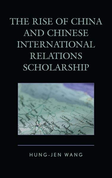 Produktbild: The Rise of China and Chinese International Relations Scholarship