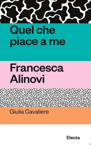 Produktbild: Quel che piace a me. Francesca Alinovi