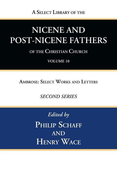 Produktbild: A Select Library of the Nicene and Post-Nicene Fathers of the Christian Church, Second Series, Volume 10