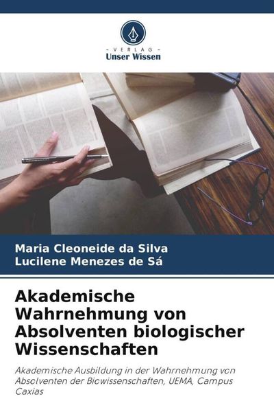 Produktbild: Akademische Wahrnehmung von Absolventen biologischer Wissenschaften