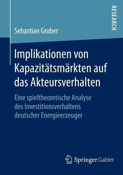 Produktbild: Implikationen von Kapazit&auml;tsm&auml;rkten auf das Akteursverhalten
