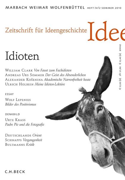 Produktbild: Zeitschrift f&uuml;r Ideengeschichte Heft IV/2 Sommer 2010: Idioten