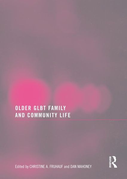 Produktbild: Older GLBT Family and Community Life