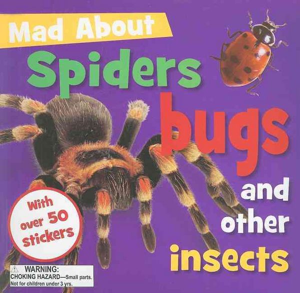 Produktbild: Mad about Spiders, Bugs, and Other Insects [With Sticker(s)]