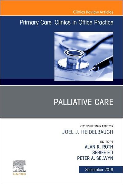 Produktbild: Palliative Care, an Issue of Primary Care: Clinics in Office Practice