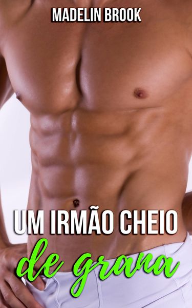 Produktbild: Um irm&atilde;o cheio de grana