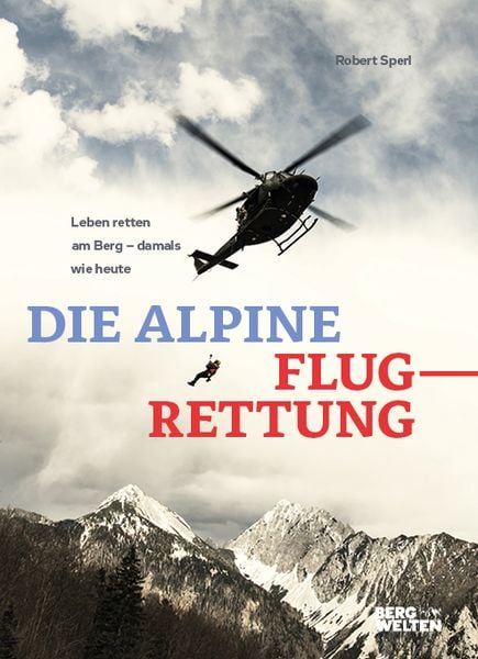 Produktbild: Die alpine Flugrettung