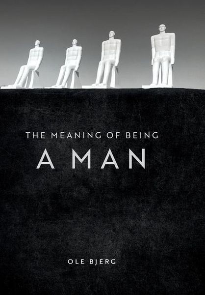 Produktbild: The Meaning of Being a Man