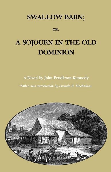 Produktbild: Swallow Barn; Or, a Sojourn in the Old Dominion